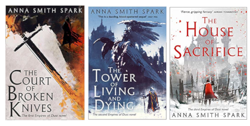 Covers of the Empires of Dust Trilogy, The Court of Broken Knives, The Tower of Living and Dying, The House of Sacrifice